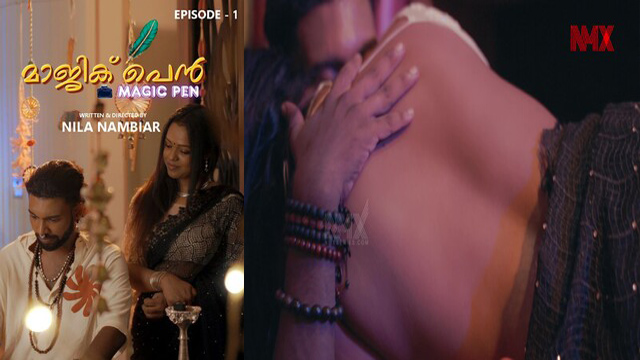 Magic Pen Ep 1 2025 – 18+ Adalt Web Series Nmxseries – Nila Nambiar App