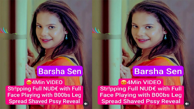 Barsha Sen Famous Model Latest – Stripping With Full Face Mms Video