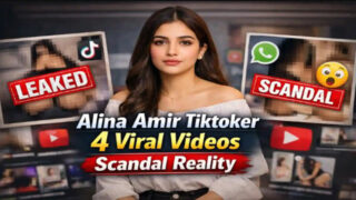 Pakistani TikToker Alina Amir Viral Mms Video Update